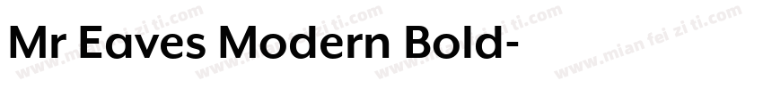 Mr Eaves Modern Bold字体转换